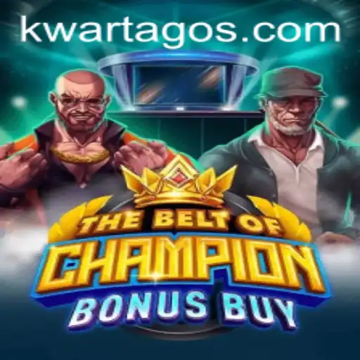 Exploring the Thrilling World of TheBeltOfChampionBonusBuy: A Deep Dive with Kwartago